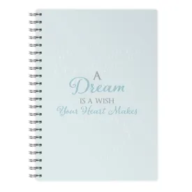 A Dream Is A Wish Your Heart Makes Notebook