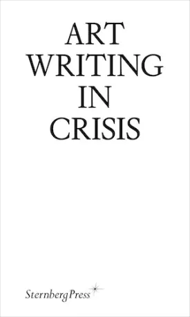 Art Writing in Crisis